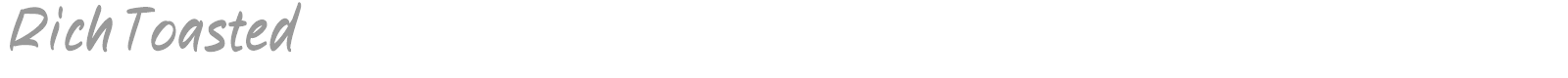 Rich Toasted font preview